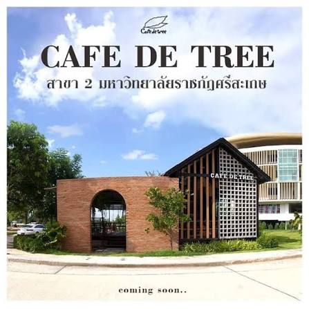 ที่เที่ยวศรีสะเกษ Cafe De Tree